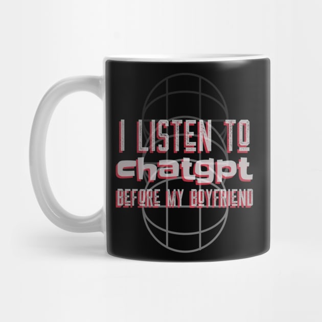 I listen to chatgpt before my boyfriend by Satrok